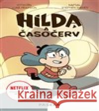 Hilda a časočerv Luke Pearson 9788076371989