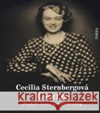 Cesta - Paměti české aristokratky Cecilia Sternbergová 9788076373815