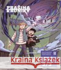 Prašina: Podivné procházky #3 Ester Kuchynková 9788076373846