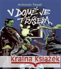 V domě je příšera Antonín Tesař 9788076375444