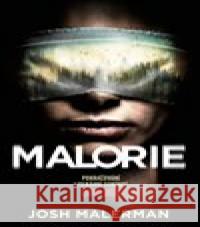 Malorie Josh Malerman 9788076420755