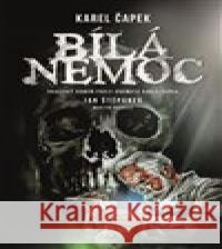 Karel Čapek: Bílá nemoc-komiks Jan Štěpánek 9788076420939