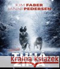 Tuhá zima Janni Pedersen 9788076425194