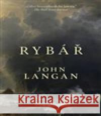 Rybář John Langan 9788076425545 Fobos