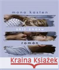 Snít znovu Mona Kasten 9788076425682 Omega