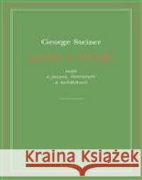 Jazyk a ticho George Steiner 9788076455023