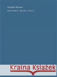 Patrný rub věci Vojtěch Kinter 9788076455108