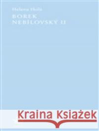 Borek Nebílovský II Helena Holá 9788076456860