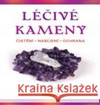 Léčivé  kameny Michael Gienger 9788076510043