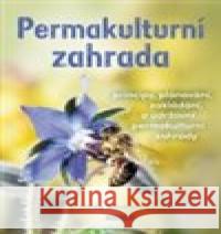 Permakulturní zahrada Ulrike Windsperger 9788076510227 Fontána