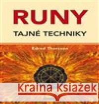 Runy - Tajné techniky Edred Thorsson 9788076510388 Fontána