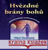 Hvězdné brány bohů William Henry 9788076510852