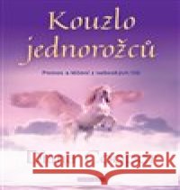 Kouzlo jednorožců Diana Cooper 9788076510968
