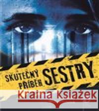 Skutečný příběh sestry Marcela Vohnoutová 9788076560048