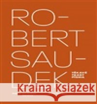 Robert Saudek Michal Topor 9788076570542