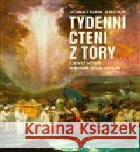 Týdenní čtení z Tóry: Leviticus, kniha svatosti Jonathan Sacks 9788076670327