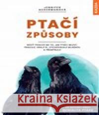 Ptačí způsoby Jennifer Ackerman 9788076700451 Nakladatelství Kazda