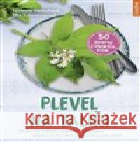 Plevel na talíři Elke Schwarzerová 9788076700727