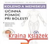 Koleno a meniskus Petra Brachtová 9788076701397 Nakladatelství Kazda