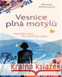 Vesnice plná motýlů Gisela Goppel 9788076701632