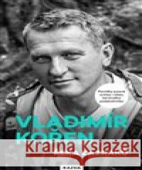 Řeka zázraků Vladimír Kořen 9788076701724