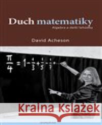 Duch matematiky David Acheson 9788076751934