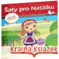 Šaty pro Natálku Lucie Jenčíková 9788076770539