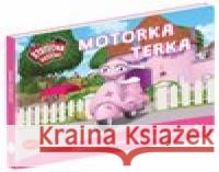 Statečná autíčka - Motorka Terka Elin Ferner 9788076771215