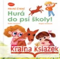 První čtení - Hurá do psí školy! Radka Lienertová 9788076772779 Ella & Max