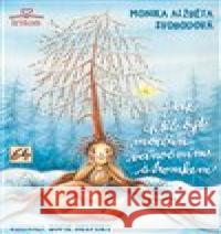 Jak chtěl být modřín vánočním stromkem Sofie Helfert 9788076841246