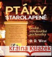 Ptáky starolapené O.D. West 9788076842441 Triton