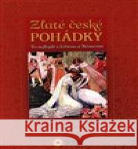 Zlaté české pohádky Artuš Scheiner 9788076871472