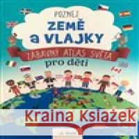 Poznej ZEMĚ A VLAJKY  9788076873209 Sun