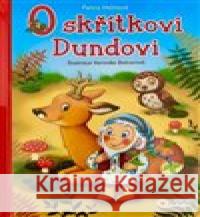 O skřítkovi Dundovi  9788076874206 Sun