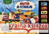 Auta a Stroje - Moje první zvuková knížka  9788076874831 Sun