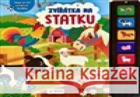 Zvířátka na statku-Moje první zvuková knížka  9788076874848 Sun