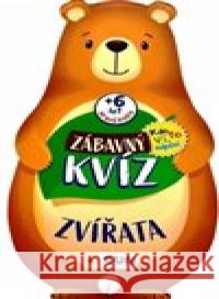 Zábavný kvíz Zvířata  9788076875005 Sun