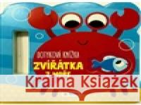 Dotyková knížka - ZVÍŘÁTKA Z MOŘE  9788076875487 Sun