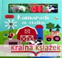 Hravá knížka - KAMARÁDI ZE STATKU - plstěné hrátky - čti a stav  9788076875678 Sun