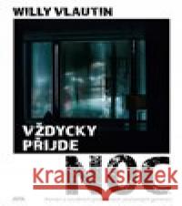 Vždycky přijde noc Willy Vlautin 9788076890039 Jota