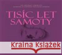 Tisíc let samoty Tereza Dobiášová 9788076890404