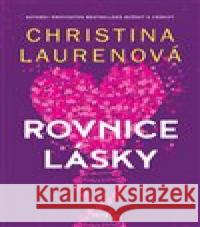 Rovnice lásky Christina Laurenová 9788076890510