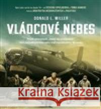 Vládcové nebes Donald L. Miller 9788076895409 Jota