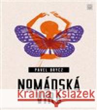 Nomádská víra Pavel Brycz 9788076900738 Dybbuk