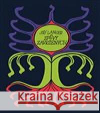 Zpěvy zavržených Michal Kosák 9788076901605