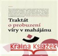 Traktát o probuzení víry v mahájánu  9788076901728 Dybbuk