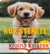 Rok štěněte Alexandra Horowitzová 9788076960527 Práh
