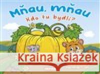 Kdo tu bydlí? Mňau, mňau  9788076971851 Infoa