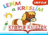 Lepím a kreslím - Modrý sešit  9788076972315 Infoa