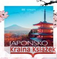 Japonsko plnými doušky kolektiv autorů 9788077000888 Lingea